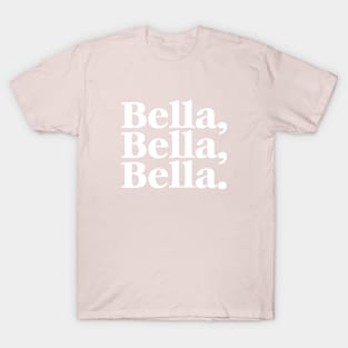 Bella - Beautiful woman T-Shirt